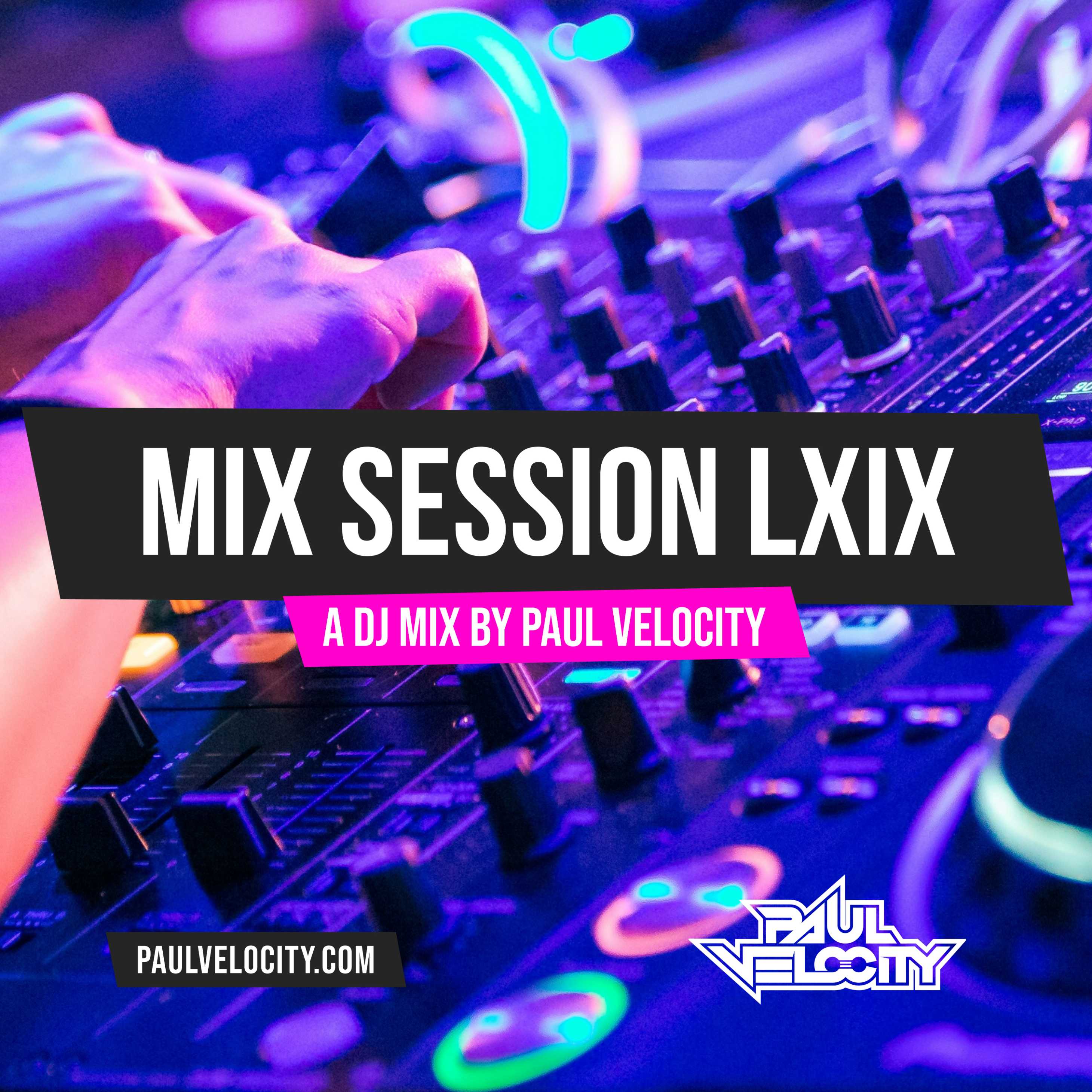 Paul Velocity Mix Sessions